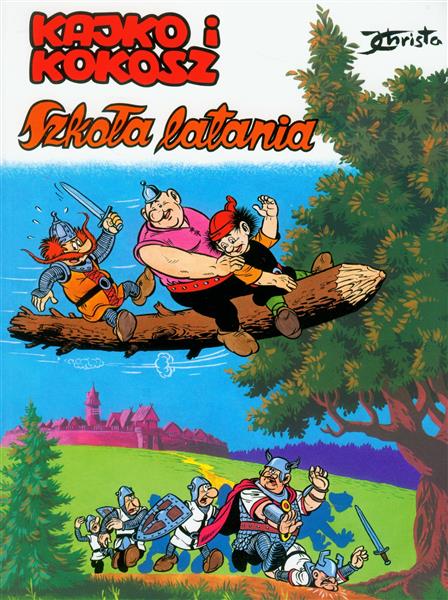 KAJKO I KOKOSZ - SZKOŁA LATANIA