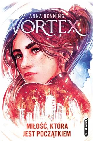Vortex. Tom 3. Miłość, która jest początkiem