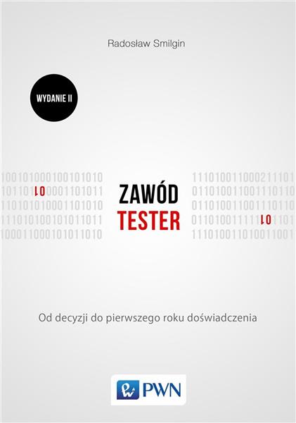 ZAWÓD TESTER OD DECYZJI DO PIERWSZEGO?