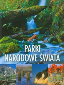 PARKI NARODOWE ŚWIATA