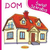 DOM ŚWIAT SZKRABA