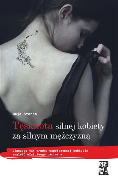TĘSKNOTA SILNEJ KOBIETY ZA SILNYM MĘŻCZYZNĄ