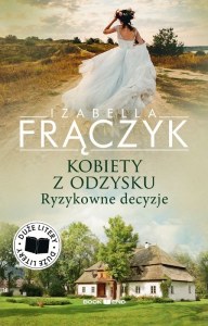 Ryzykowne decyzje. Kobiety z odzysku. Tom 3. Duże litery
