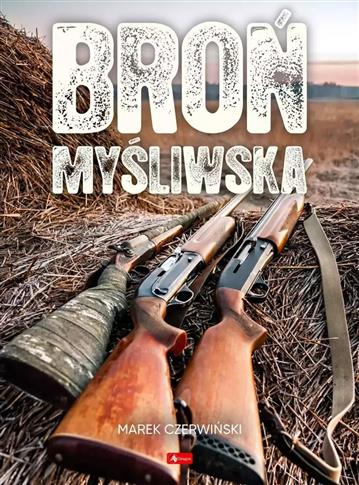 BROŃ MYŚLIWSKA