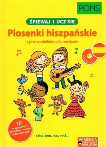 Śpiewaj i ucz się. Piosenki hiszpańskie