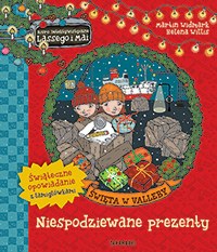 Niespodziewane prezenty. Biuro Detektywistyczne Lassego i Mai. Święta w Valleby. Tom 2