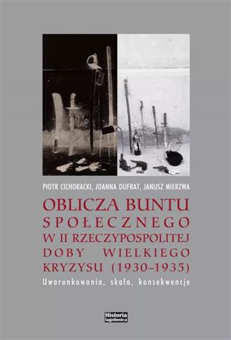 Oblicza buntu społecznego w II Rzeczypospolitej