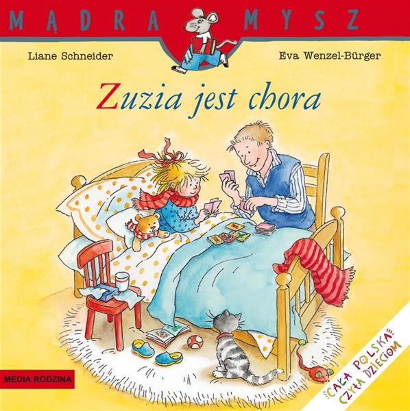 MĄDRA MYSZ. ZUZIA JEST CHORA