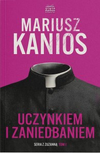 Uczynkiem i zaniedbaniem. Seriaz z Zuzanną. Tom 1