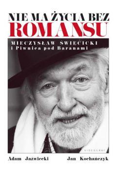 Nie ma życia bez romansu