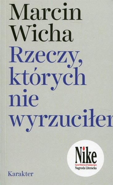 RZECZY, KTÓRYCH NIE WYRZUCIŁEM