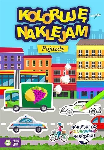 KOLORUJĘ I NAKLEJAM. POJAZDY