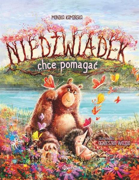 NIEDŹWIADEK CHCE POMAGAĆ