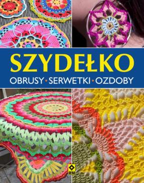 SZYDEŁKO. OBRUSY SERWETKI OZDOBY