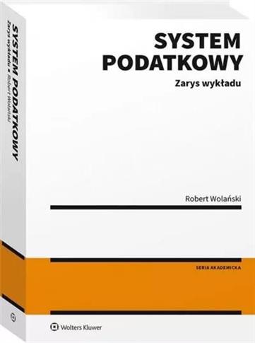 System podatkowy. Zarys wykładu