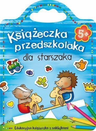 KSIĄŻECZKA PRZEDSZKOLAKA DLA STARSZAKA