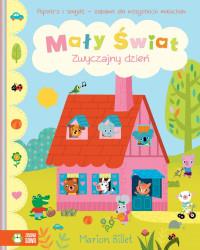 X MAŁY ŚWIAT. ZWYCZAJNY DZIEŃ