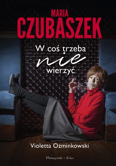 W COŚ TRZEBA NIE WIERZYĆ