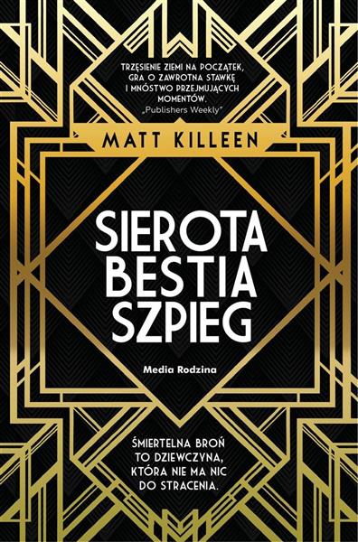 SIEROTA, BESTIA, SZPIEG
