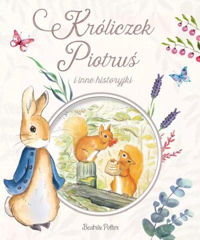KRÓLICZEK PIOTRUŚ I INNE HISTORYJKI