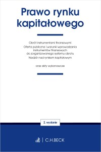 Prawo rynku kapitałowego oraz akty wykonawcze wyd. 2