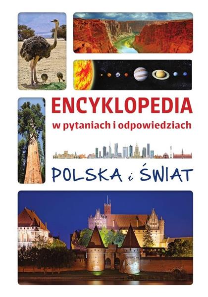 ENCYKLOPEDIA W PYTANIACH I ODPOWIEDZIACH. POLSKA I