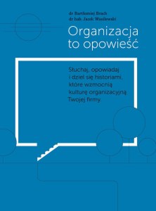 Organizacja to opowieść