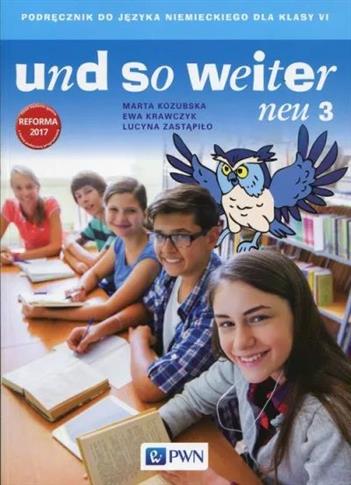 Und so weiter. Neu 3. Język niemiecki. Klasa 6.