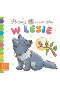 POZNAJĘ ZWIERZĘTA W LESIE