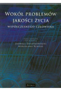 Wokół problemów jakości życia współczesnego...