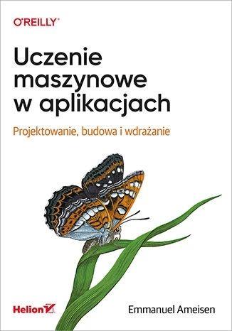 UCZENIE MASZYNOWE W APLIKACJACH. PROJEKTOWANIE, BU