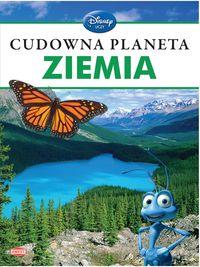 DISNEY UCZY. CUDOWNA PLANETA ZIEMA