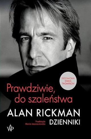 PRAWDZIWIE, DO SZALEŃSTWA. DZIENNIKI