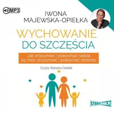 Wychowanie do szczęścia. Audiobook