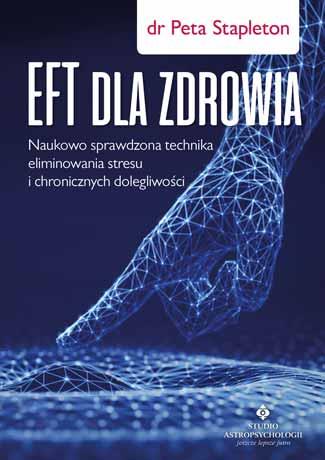 EFT DLA ZDROWIA. NAUKOWO SPRAWDZONA TECHNIKA ?