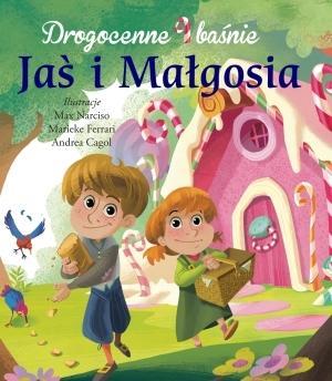 JAŚ I MAŁGOSIA. DROGOCENNE BAŚNIE