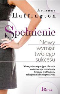 SPEŁNIENIE. NOWY WYMIAR TWOJEGO SUKCESU