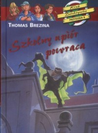 KLUB DETEKTYWÓW. PRZYGODA 5. SZKOLNY UPIÓR POWRACA