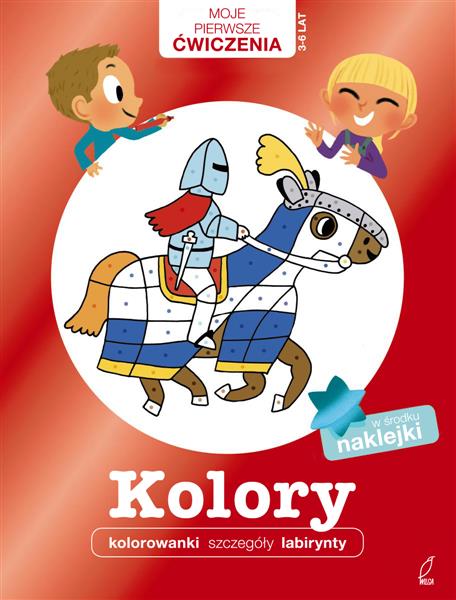 MOJE PIERWSZE ĆWICZENIA. KOLORY