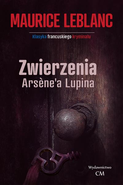 ZWIERZENIA ARSENE A LUPINA