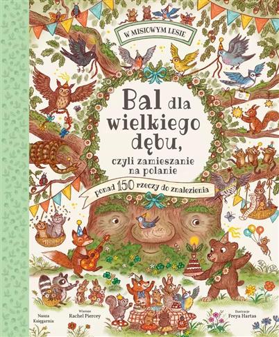 Bal dla wielkiego dębu, czyli zamieszanie na polan