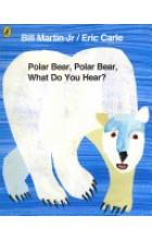 POLAR BEAR, POLAR BEAR, WHAT DO YOU HEAR?