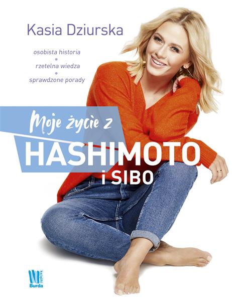 MOJE ŻYCIE Z HASHIMOTO I SIBO