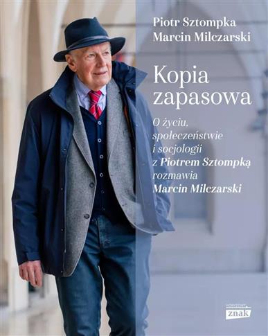 Kopia zapasowa. O życiu, społeczeństwie i socjolog