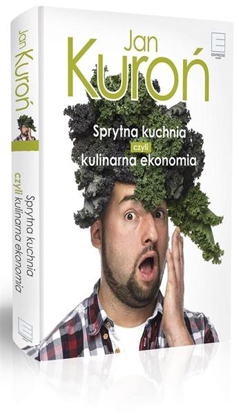SPRYTNA KUCHNIA CZYLI KULINARNA EKONOMIA