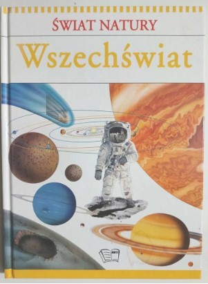 ŚWIAT NATURY : WSZECHŚWIAT
