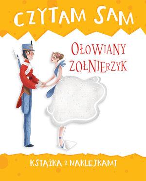 CZYTAM SAM. OŁOWIANY ŻOŁNIERZYK. KSIĄŻKA Z NAK.
