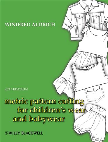 Metric Pattern Cutting for Children's Wear
