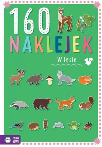 160 NAKLEJEK. W LESIE