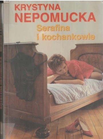 SERAFINA I KOCHANKOWIE KRYSTYNA NEPOMUCKA